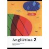 ANGLIČTINA 2 - Učebnice angličtiny pro 1. stupeň ZŠ - Dagmar Chroboková