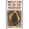 Watch for Me on the Mountain