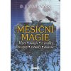 Conwayová D. J.: Měsíční magie - Mýty, magie, výrobky, recepty, ... (( 394 str. B5) (vydání Fontána 2025))