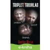 E-kniha Triplet/Trojhlas: Lasica – Suchý – Štepka - Gustáv Murín
