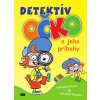 Detektív Očko a jeho príbehy - Gabriela Futová, Miroslav Regitko
