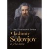 Vladimir Solovjov a jeho doba - Losev Alexej Fjodorov