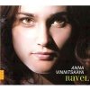 Anna Vinnitskaya, Maurice Ravel - Ravel