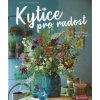 Kytice pro radost
