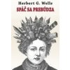 Spáč sa prebúdza - Wells Herbert G.