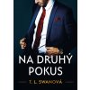 Na druhý pokus - T.L. Swan