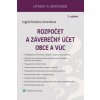 Rozpočet a záverečný účet obce a VÚC
