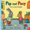Pip and Posy: The Little Puddle