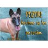 Pozorpes.sk, výstražná tabuľka (Belgický ovčiak malinois)