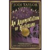 An Argumentation of Historians - Taylor Jodi