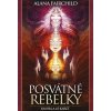 Synergie Posvátné rebelky, kniha a 45 kariet (Alana Fairchild)