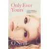 Only Ever Yours (ONeill Louise)