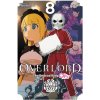 Overlord: The Undead King Oh!, Vol. 8 (Maruyama Kugane)
