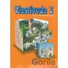 Vlastiveda 3 pre 3. ročník základnej školy - Mária Kožuchová a kolektív