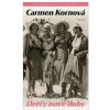 Dcery nové doby - Carmen Korn