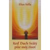 Keď Duch Svätý píše môj život - Elias Vella