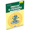 PRECVIČ SI PRAVOPIS 3