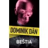 Beštia - Dominik Dán