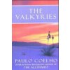 The Valkyries (Paulo Coelho)(Brožovaná)
