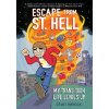 Escape from St. Hell: A Graphic Novel