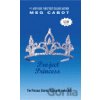 Princess Diaries: Project Princess - Meg Cabot