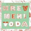 Krev není voda: Krev není voda - CD