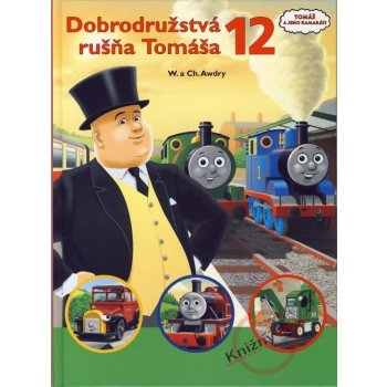 Dobrodružstvá rušňa Tomáša 12 - W.a Ch. Awdry