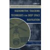Radiometric Tracking Techniques for Deep-Space Navigation (Catherine L. Thornton,James S. Border)(Pevná)