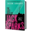 Poslední dny Jacka Sparkse - Jason Arnopp