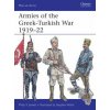 Armies of the Greek-Turkish War 1919-22