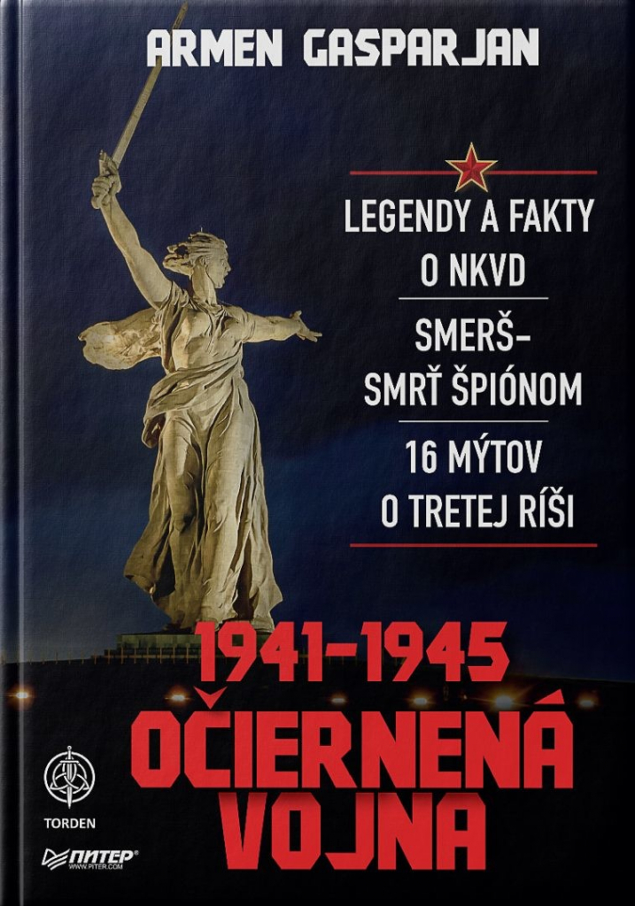 1941 – 1945 OČIERNENÁ VOJNA - Armen GASPARJAN