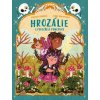 Hrozálie a podezřelá pomocnice - Susanna Isern, Laura Proietti (ilustrátor)
