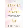 Staň sa tou pravou - Sheleana Aiyana