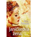 Janičiarova žena Jana Pronská SK