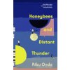 Honeybees and Distant Thunder