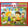 Spievanky a riekanky spod Zlatej brány CD