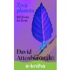 E-kniha Živá planeta - Síť života na Zemi - David Attenborough