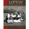 Liptov Kuchyňa starých materí / Grandmothers´ Cooking - Iveta Zuskinová