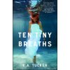 Ten Tiny Breaths