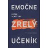 Emočne zrelý učeník - Scazzero Peter