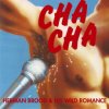 Brood Herman & His Wild Romance - Cha Cha [CD]