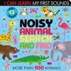 Noisy Animal Search and Find (Thomas Elliott)(Leporelo)