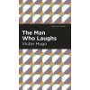 Man Who Laughs (Mint Editions)(Pevná)