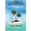 Trosečníkem na opuštěném ostrově - Frank Navrátil