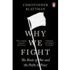 Why We Fight - Christopher Blattman, Penguin Books