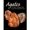 Agates of Lake Superior (Dan R. Lynch,Bob Lynch)(Brožovaná)