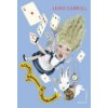 Alice's Adventures in Wonderland and Through the Looking Glass (Carroll Lewis)