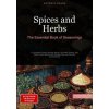 Spices and Herbs: The Essential Book of Seasonings
