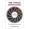 Twelve Monotasks