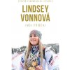 Lindsey Vonnová – Můj příběh